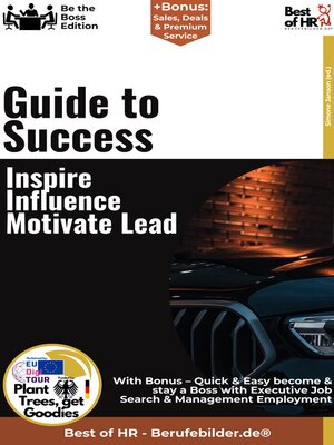 cover image of Guide to Success – Inspire, Influence, Motivate, Lead